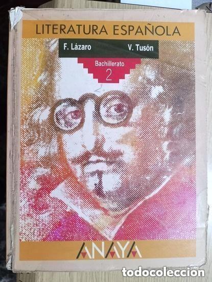 Libros de segunda mano: LITERATURA ESPA&Ntilde;OLA - 2 BACHILLERATO - EDITORIAL ANAYA - esquinas algo mal, mirar foto