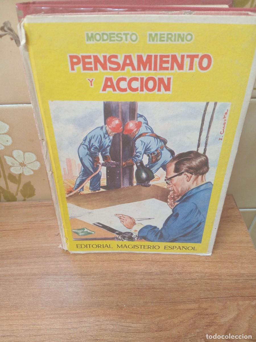 Libros de segunda mano: PENSAMIENTO Y ACCION - MODESTO MERINO - ED. MAGISTERIO 1962