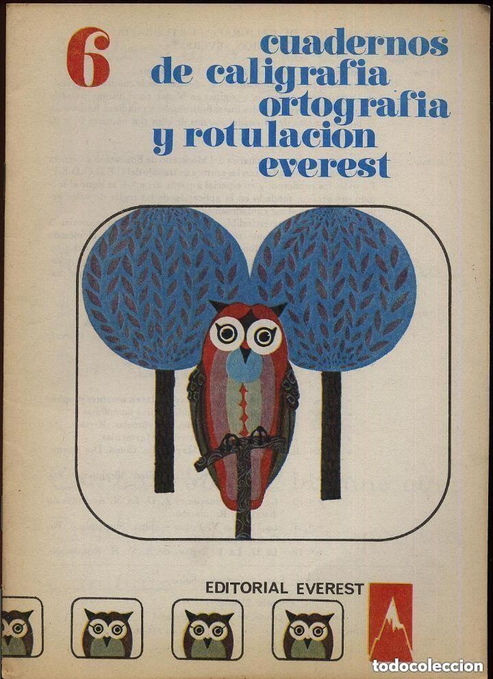 Libros de segunda mano: CUADERNO DE CALIGRAFIA ORTOGRAFIA Y ROTULACION EVEREST NUMERO 6