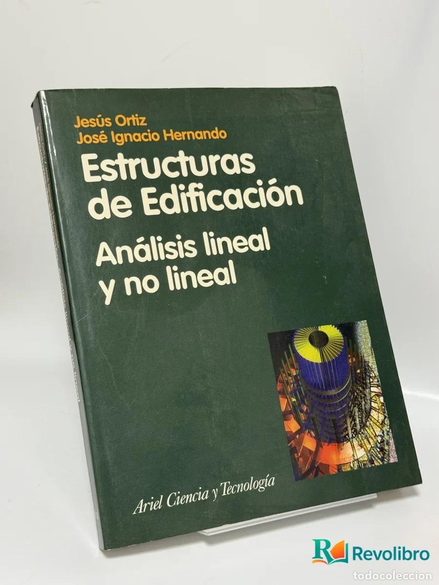 Libros de segunda mano: Estructuras de Edificaci&oacute;n - Jes&uacute;s Ortiz, Jos&eacute; Ignacio Hernando