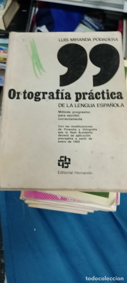 Libros de segunda mano: ORTOGRAFIA PRACTICA LLUIS MIRANDA LUIS LIBRO M-JYE