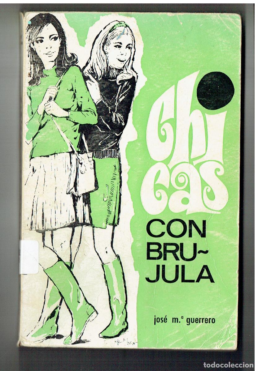 Libros de segunda mano: CHICAS CON BR&Uacute;JULA. JOS&Eacute; M&ordf; GUERRERO. MENSAJERO, 1970, (Z34.1)