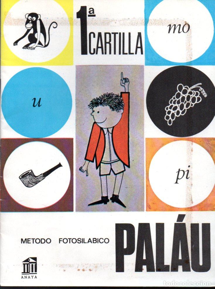 Libros de segunda mano: M&Eacute;TODO PALAU 1&ordf; CARTILLA (ANAYA)