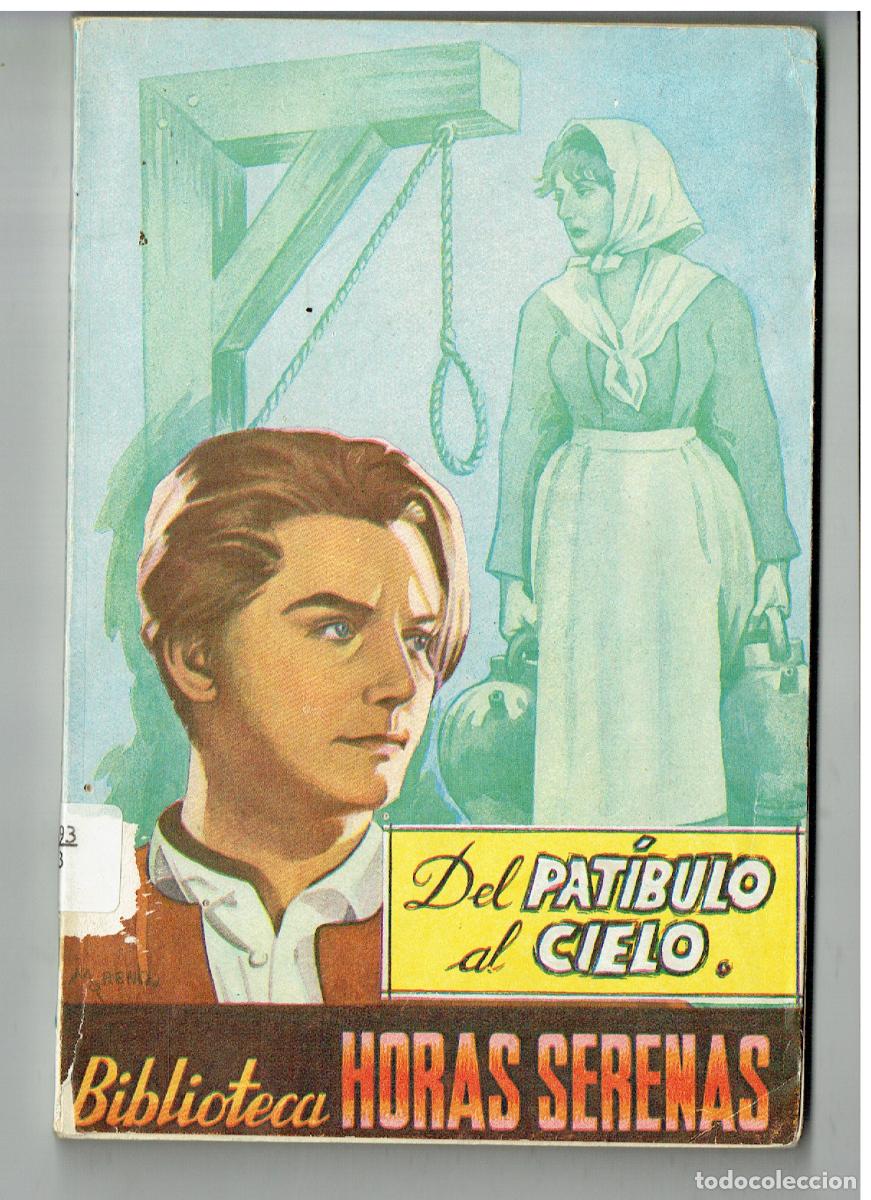 Libros de segunda mano: COLECCI&Oacute;N HORAS SERENA. N&ordm; 40. DEL PAT&Iacute;BULO AL CIELO. ESCUELAS SALESIANAS, 1958.(Z/34.1)