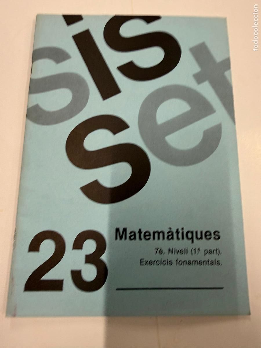 Libros de segunda mano: SIS-SET MATEM&Agrave;TIQUES N.23 Antiguo cuaderno escolar matematicas. sin estrenar