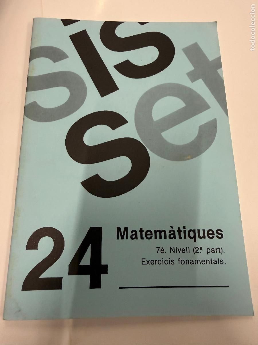 Libros de segunda mano: SIS-SET MATEM&Agrave;TIQUES N.24 Antiguo cuaderno escolar matematicas. sin estrenar