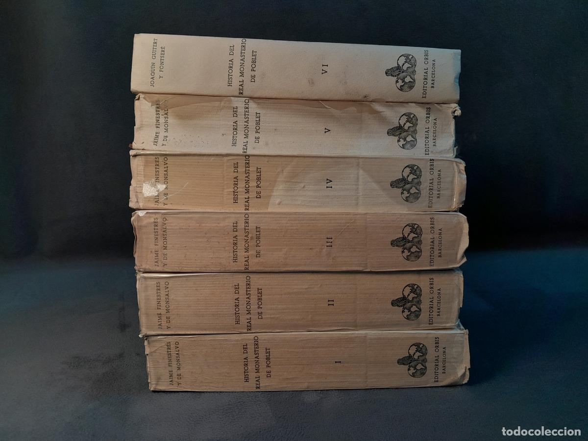 Libros de segunda mano: L-616. HISTORIA DEL REAL MONASTERIO DE POBLET (6 TOMOS). A&Ntilde;O 1947