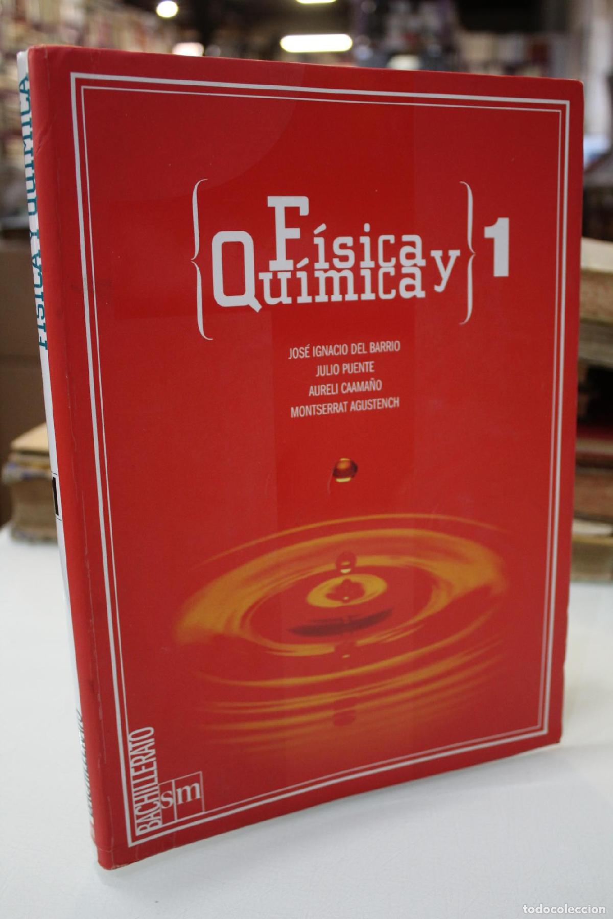 Gebrauchte B&uuml;cher: F&iacute;sica y Qu&iacute;mica. 1 Bachillerato - Aureli Caama&ntilde;o Ros, Montserrat Agustench Masdeu, Julio Puente Azc
