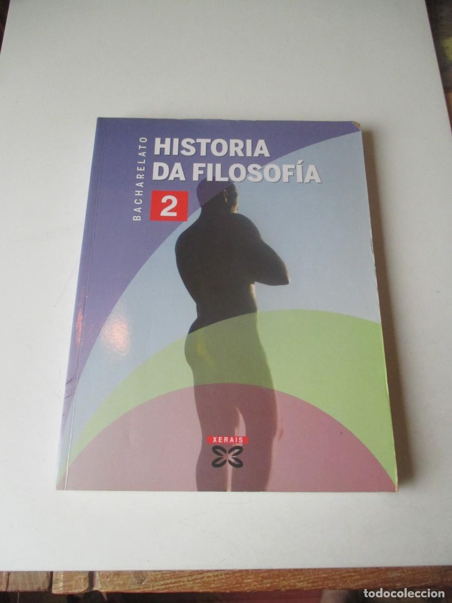 Libros de segunda mano: Historia da filosof&iacute;a Bacharelato 2 W41039