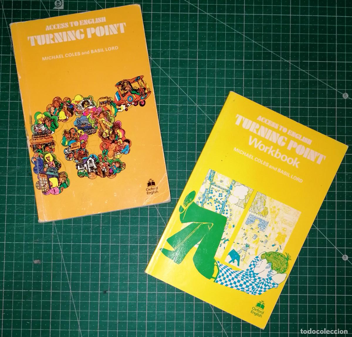 Libros de segunda mano: TURNING POINT (Access to English) (2 vol.) / Michael Coles and Basil Lord. - Oxford University Press
