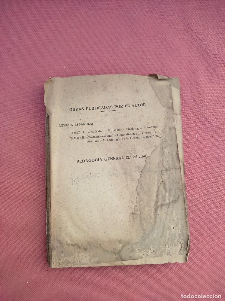 Libros de segunda mano: Pedagogia General - Eduardo Malaga Garcia - Belbimbre - Burgos - 1947 - 2a edicion