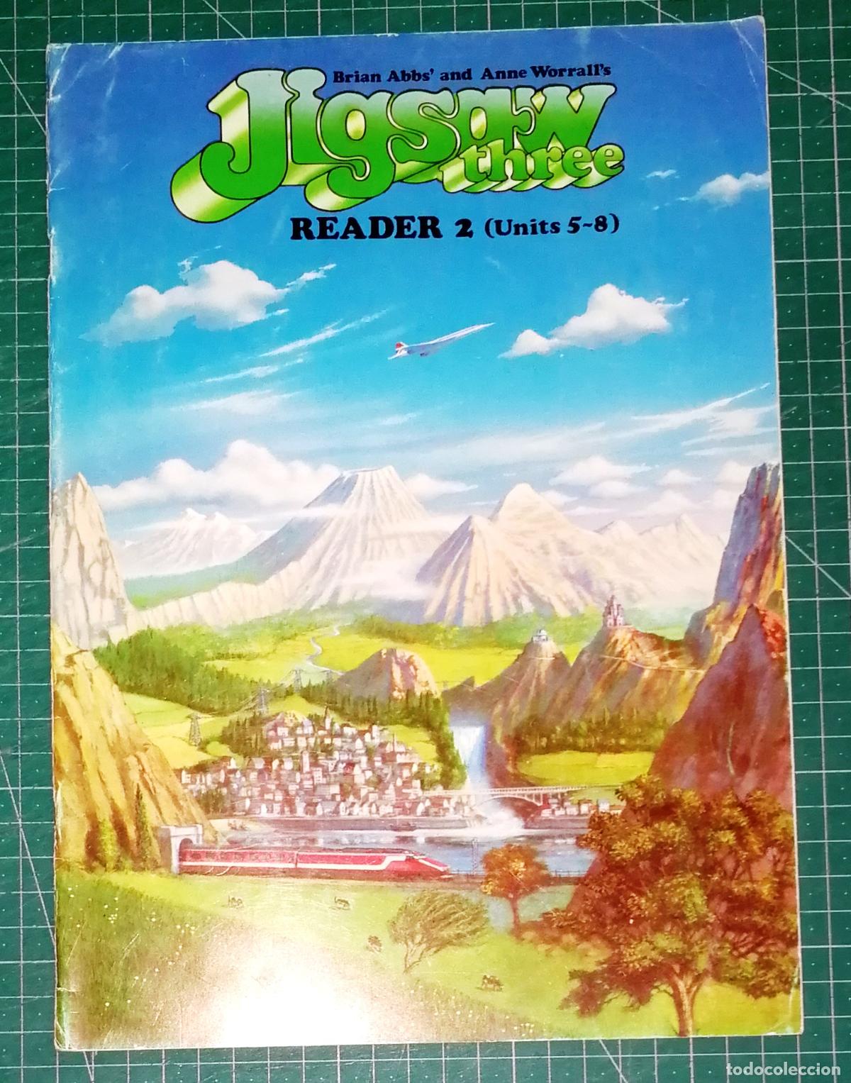 Libros de segunda mano: JIGSAW THREE. READER 2 (Units 5-8) / Brian Abbs and Ann Worrall. - Mary Glasgow Publications Limited