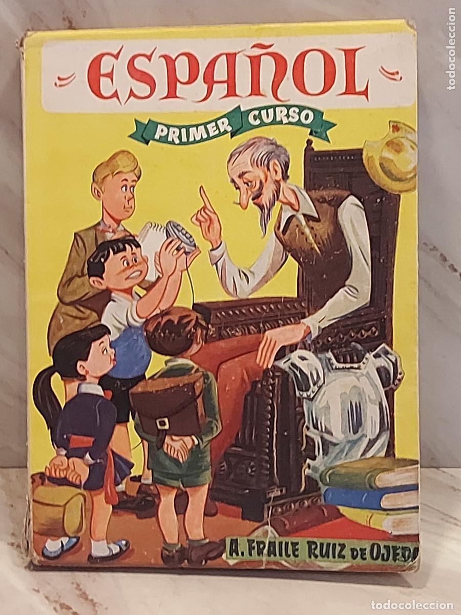 Libros de segunda mano: ESPA&Ntilde;OL | 1&ordm; BACHILLERATO | FRAILE RUIZ DE OJEDA | S.M. 1958 | ILUSTRADO