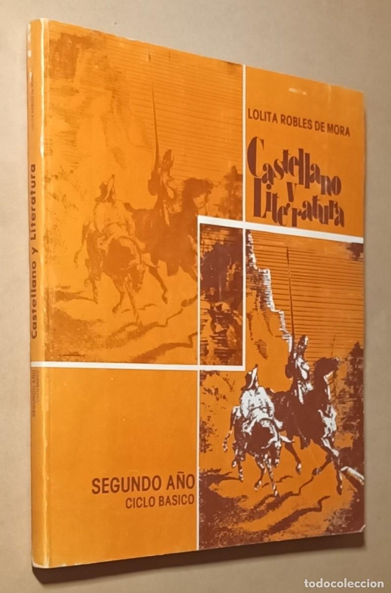 Libros de segunda mano: CASTELLANO Y LITERATURA, 2&ordm;, CICLO B&Aacute;SICO - LOLITA ROBLES DE MORA - 1980