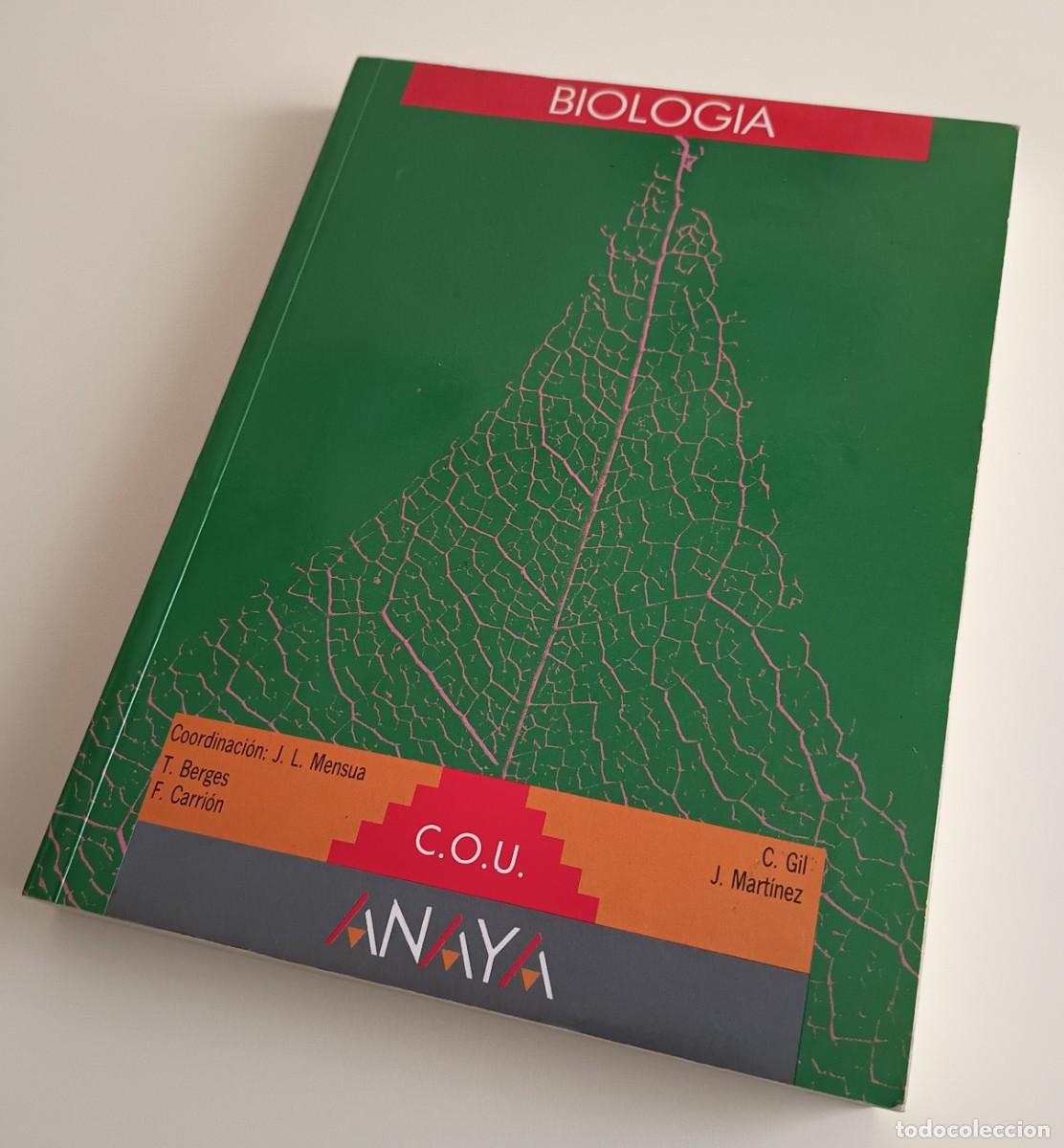 Libros de segunda mano: BIOLOG&Iacute;A : COU [C.O.U.] / J.L. M&eacute;nsua. - ANAYA 1989