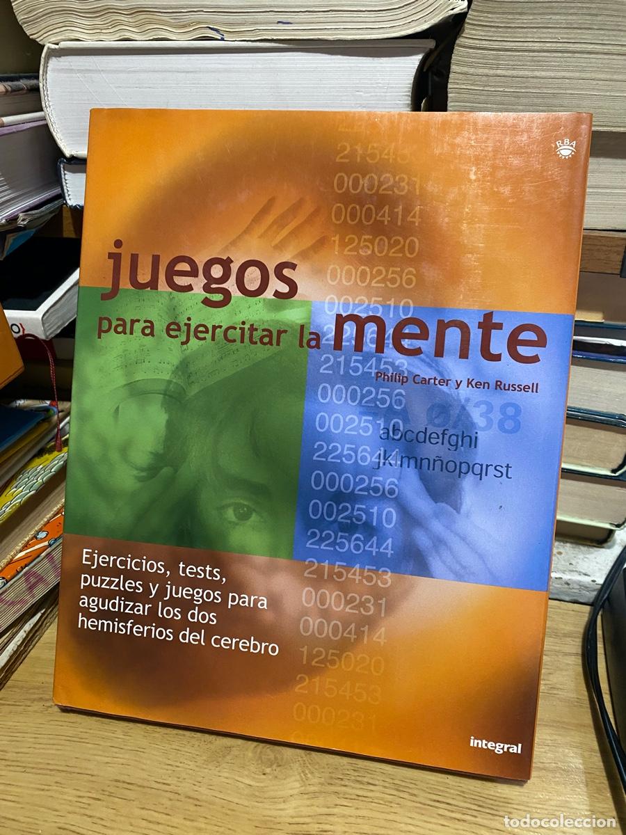 Libros de segunda mano: JUEGOS PARA EJERCITAR LA MENTE, PHILIP CARTER Y KEN RUSSELL, EDT. INTEGRAL