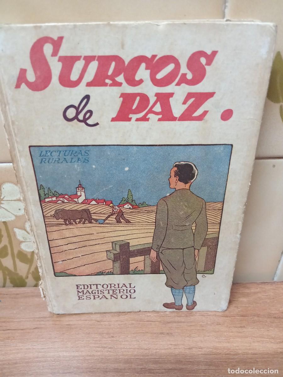 Libros de segunda mano: SURCOS DE PAZ - LECTURAS RURALES - ED. MAGISTERIO