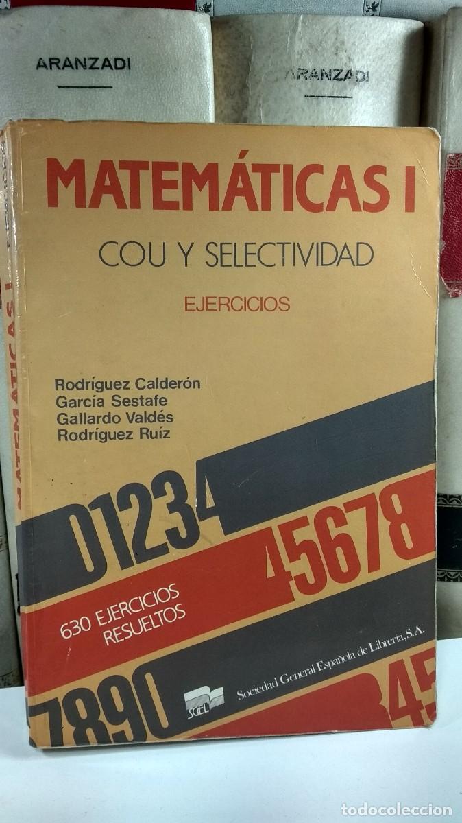 Libri di seconda mano: MATEM&Aacute;TICAS I. COU Y SELECTIVIDAD. EJERCICIOS. VV.AA. Sociedad General Espa&ntilde;ola de Librer&iacute;a