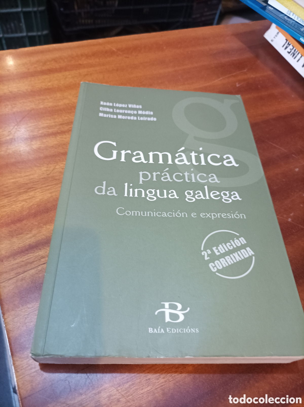 Libros de segunda mano: GRAM&Aacute;TICA PR&Aacute;CTICA DA LINGUA GALEGA 2EDICION CORREXIDA .BAIA 2011