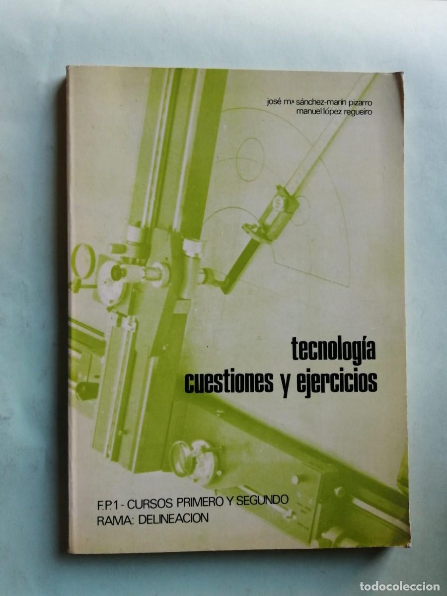 Libros de segunda mano: TECNOLOGIA. CUESTIONES Y EJERCICIOS. FP 1, RAMA DE DELINEACION