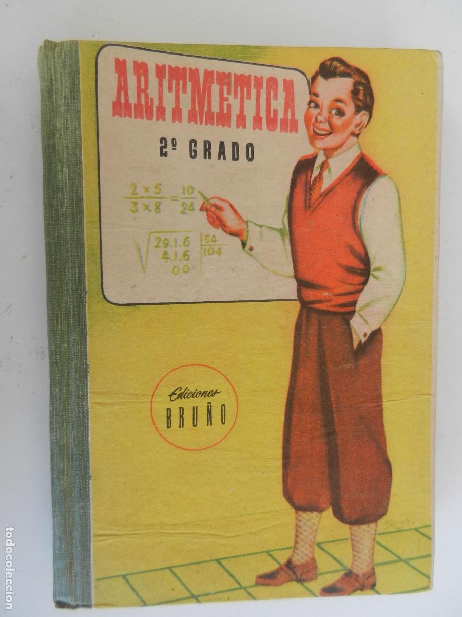 Livres d'occasion: ARITMETICA - 2&ordm; GRADO - CURSO MEDIO - EDICIONES BRU&Ntilde;O 1952.
