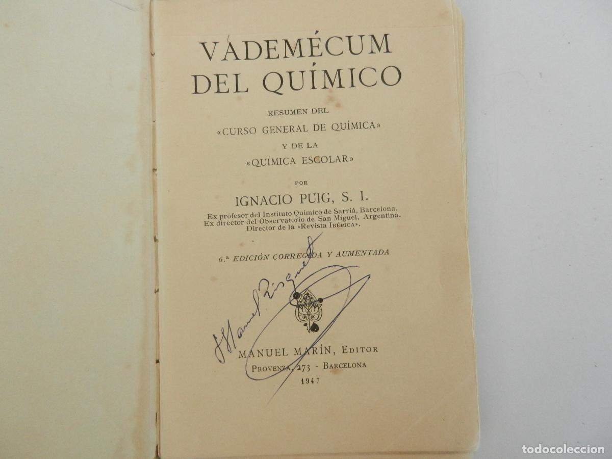 Libros de segunda mano: VADEM&Eacute;CUM DEL QU&Iacute;MICO - IGNACIO PUIG - MANUEL MAR&Iacute;N EDITOR 1946.