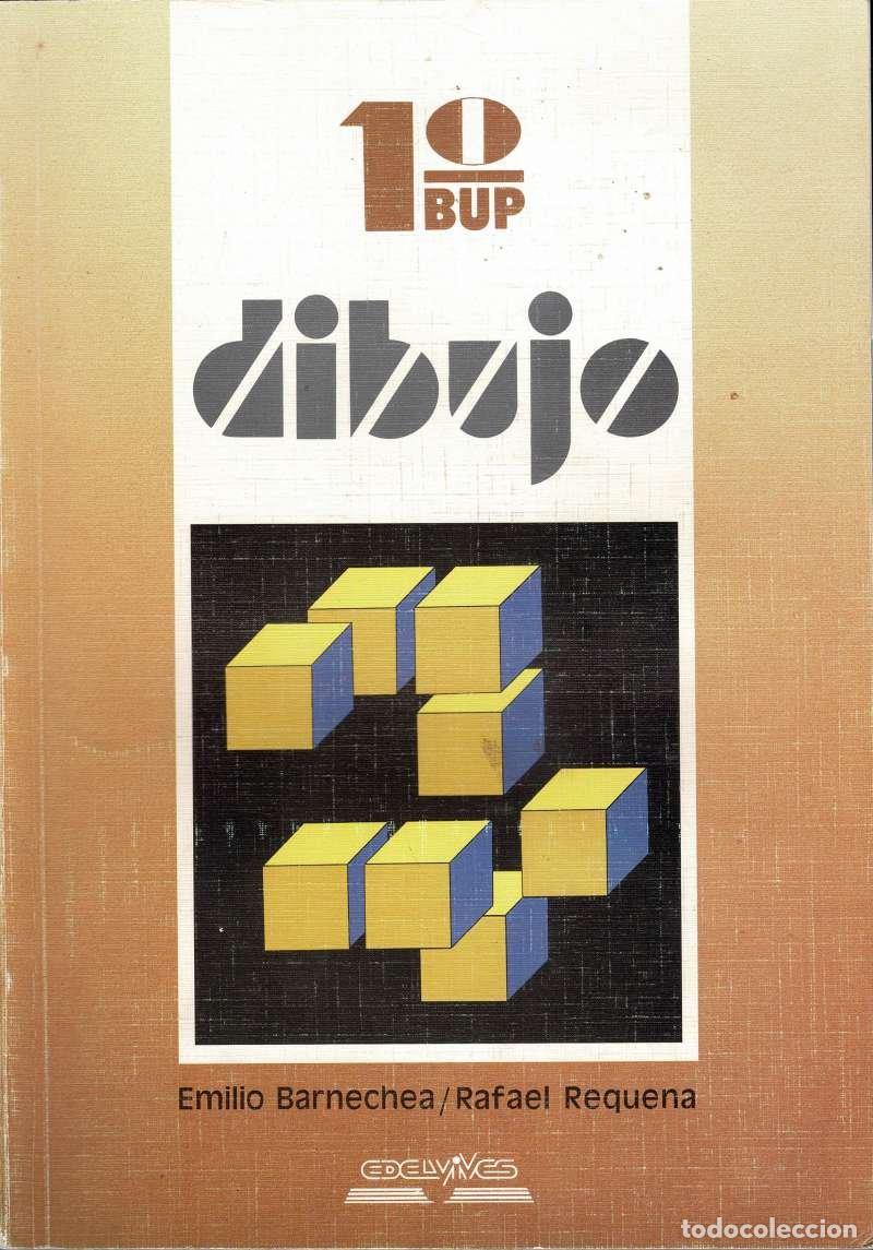 Libros de segunda mano: Dibujo, 1 BUP - Emilio Barnechea, Tafael Requena