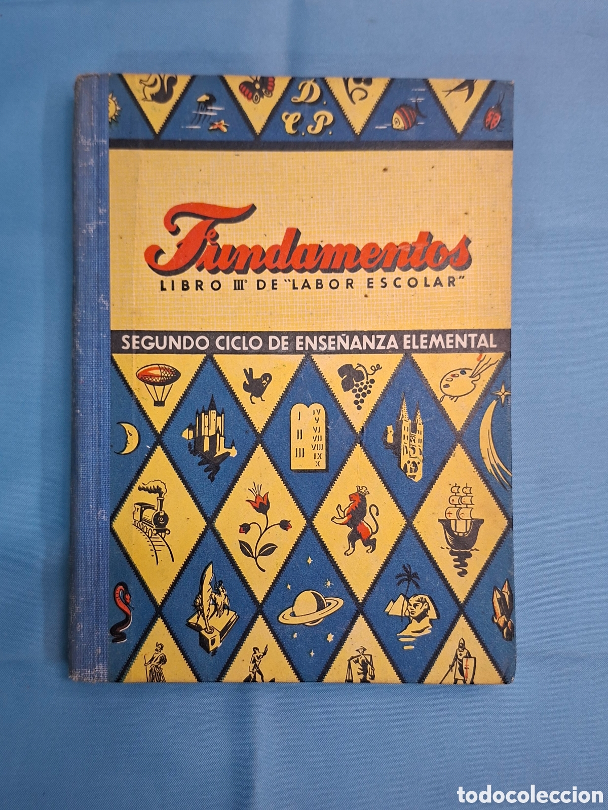 Libros de segunda mano: Labor Escolar Fundamentos, Libro III&rdquo; Segundo Ciclo de Ense&ntilde;anza Elemental