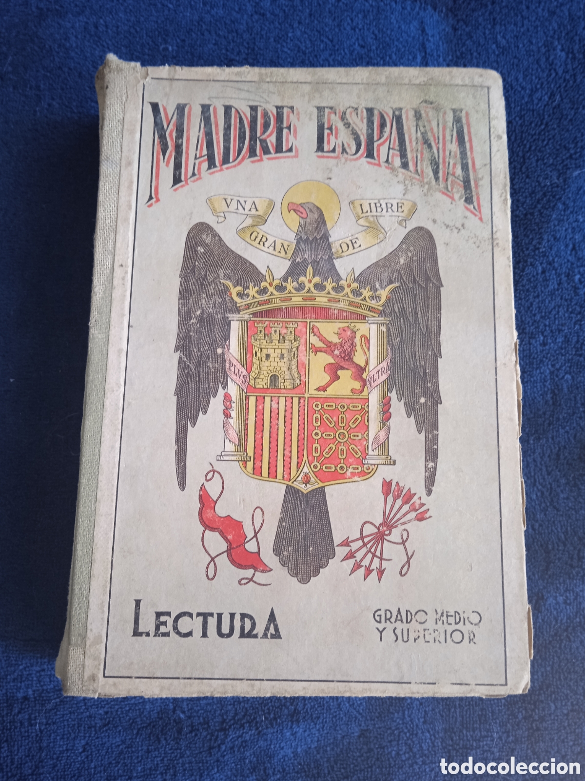 Livros em segunda m&atilde;o: MADRE ESPA&Ntilde;A. LECTURA. GRADO MEDIO Y SUPERIOR -ED. CERON Y CERVANTES 1940