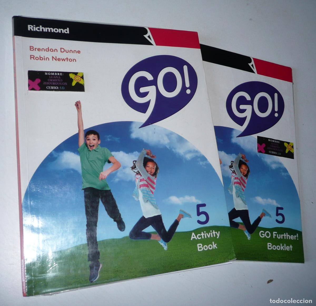Second hand books: GO! 5 Activity Book + Go Further! 5 Booklet. Brendan Dune, Robin Newton (Richmond, Santillana, 2019)