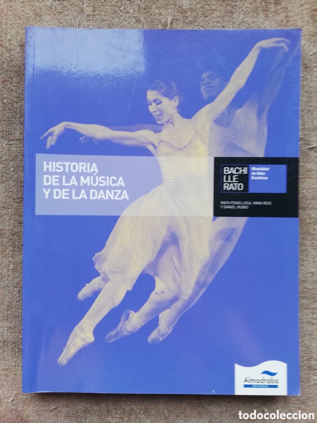 Libros de segunda mano: Historia de la m&uacute;sica y de la danza. Bachillerato. Editorial Almadraba