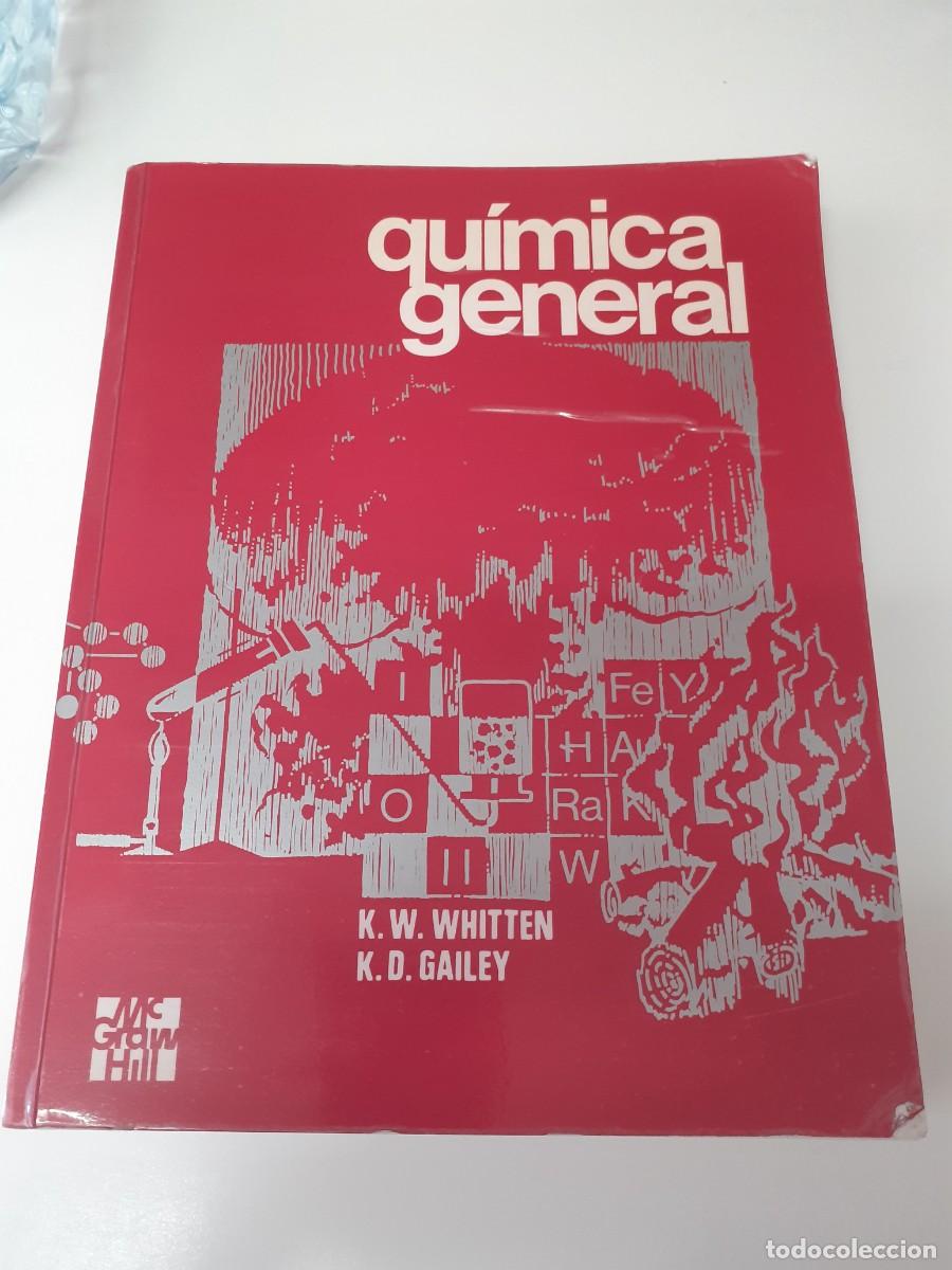 Libros de segunda mano: Qu&iacute;mica General. Whitten y Gailey.