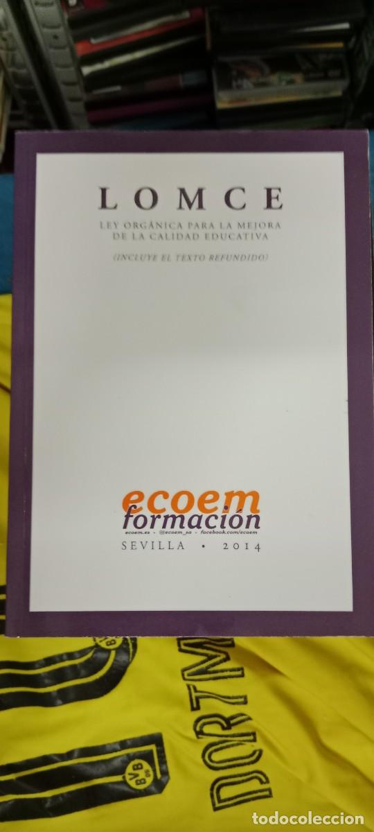Libros de segunda mano: LOMCE LEY ORGANICA LIBRO GG-FCB