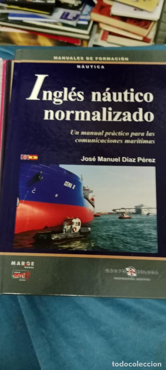 Libros de segunda mano: INGLES NAUTICO NORMALIZADO - DIAZ PEREZ, JOSE MANUEL LIBRO M-4