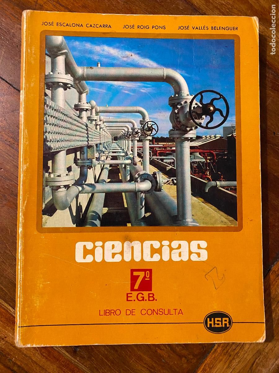 Libros de segunda mano: ciencias 7 egb, hijos de santiago rodriguez, libro de consulta H.S.R. jose escalona, jose roig y jos