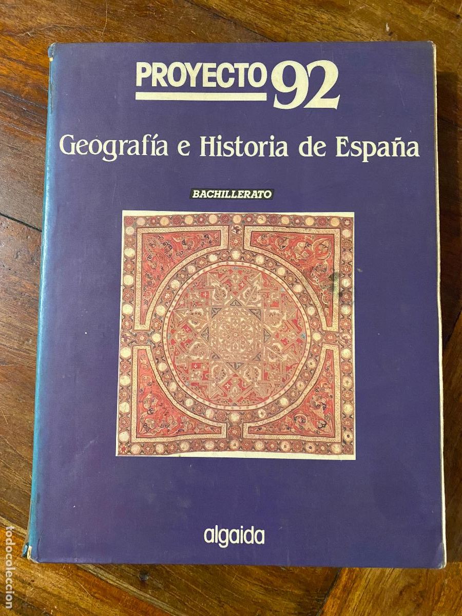 Libros de segunda mano: PROYECTO 92.- GEOGRAFIA E HISTORIA DE ESPA&Ntilde;A. BACHILLERATO- ALGAIDA