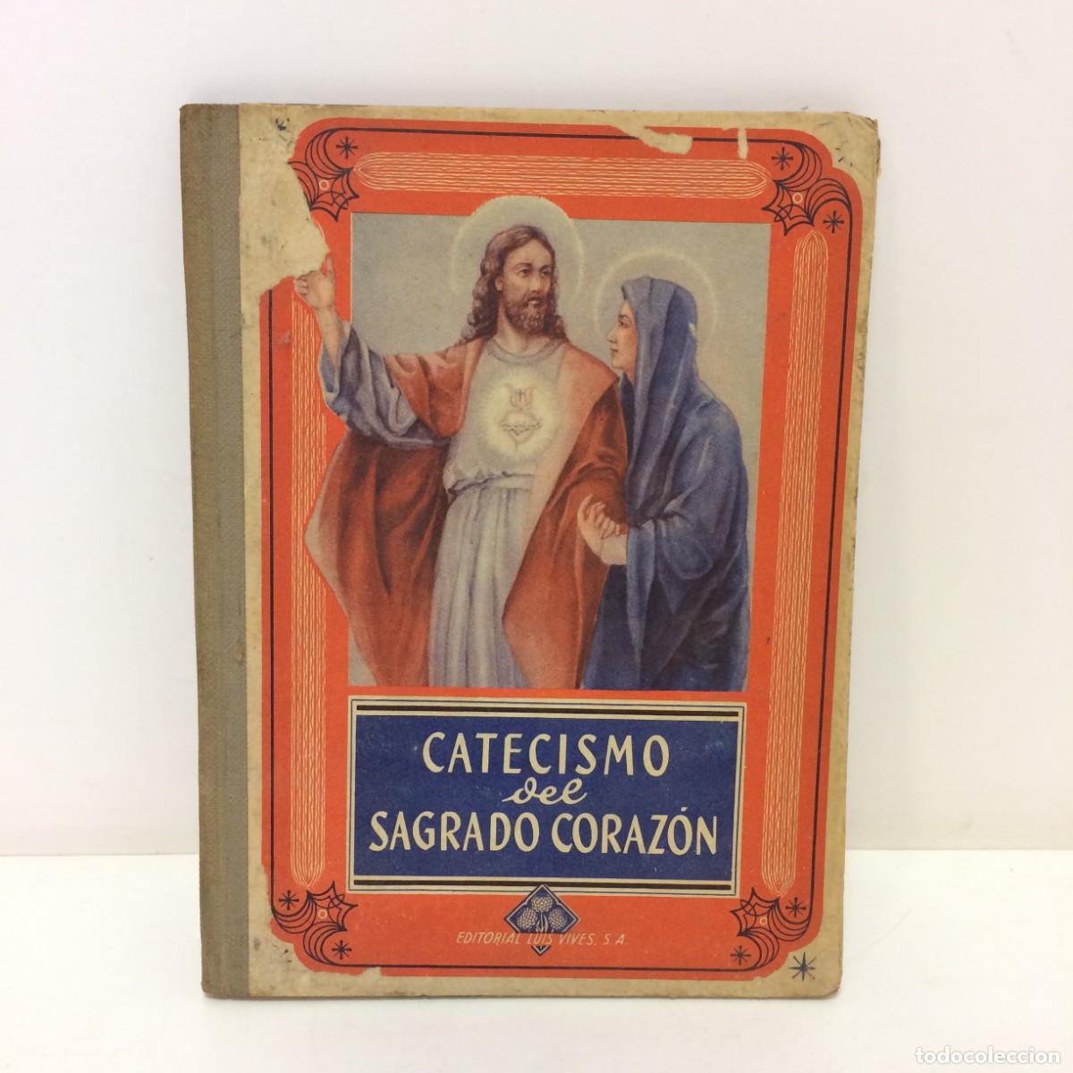 Livros em segunda m&atilde;o: Libros: Catecismo del Sagrado Coraz&oacute;n - Ed. Luis Vives - 1945
