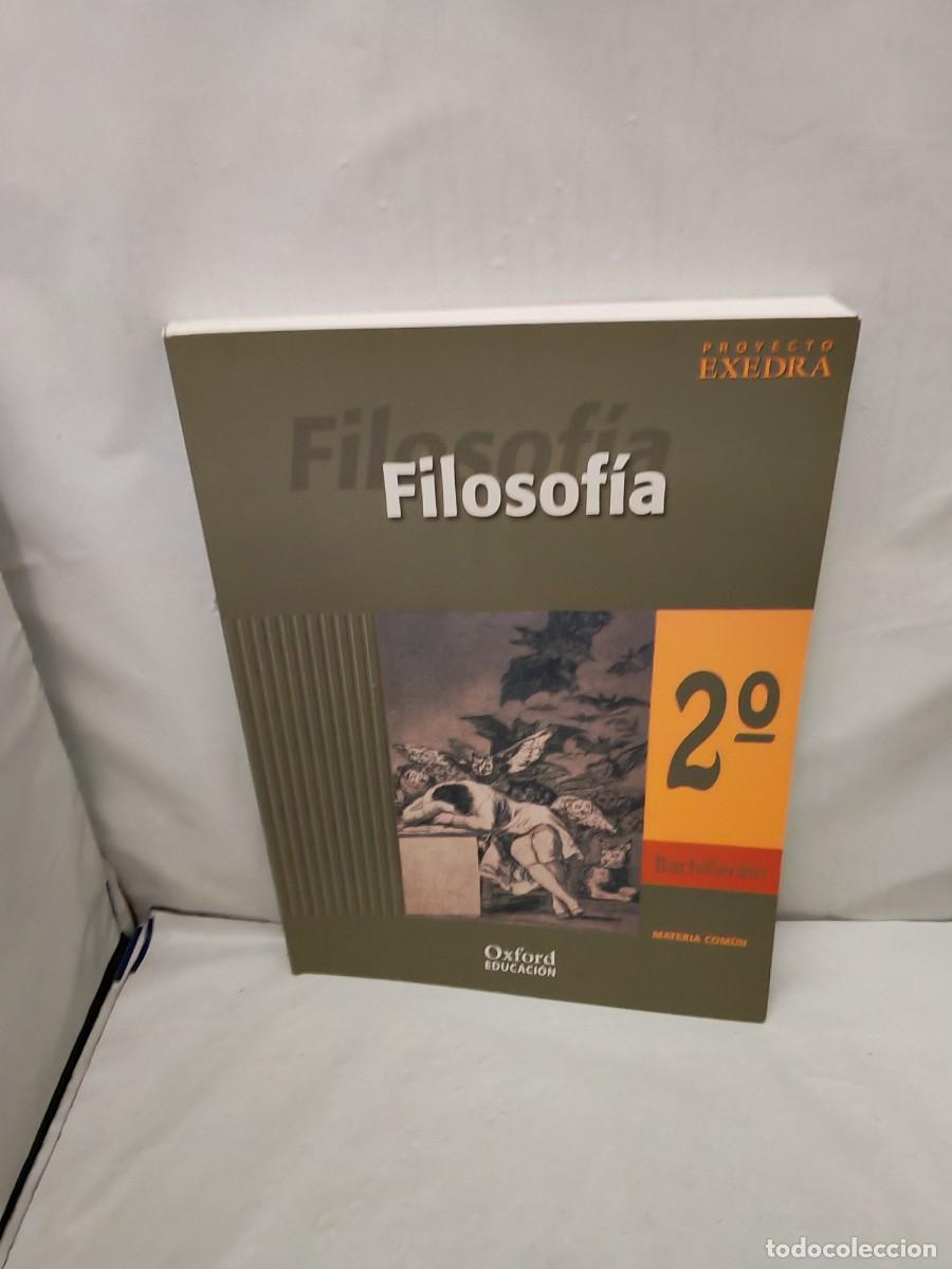 Livros em segunda m&atilde;o: FILOSOF&Iacute;A 2 (Segundo) Bachillerato, Proyecto Exedra, Materia Com&uacute;n (ISBN: 9788481046199)