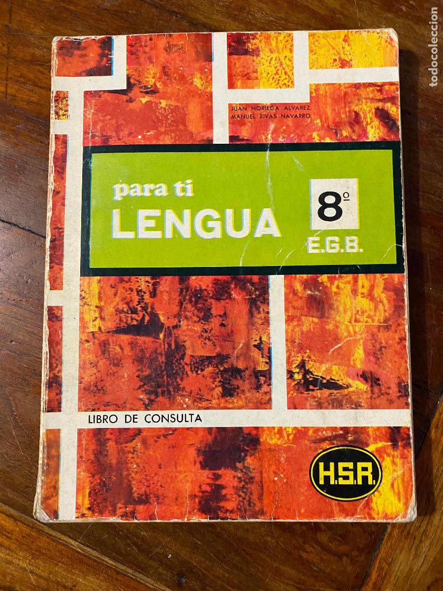 Libros de segunda mano: PARA TI, LENGUA HSR 8&ordm; Educaci&oacute;n General B&aacute;sica EGB, libro de consulta 1974 1&ordf; edicion