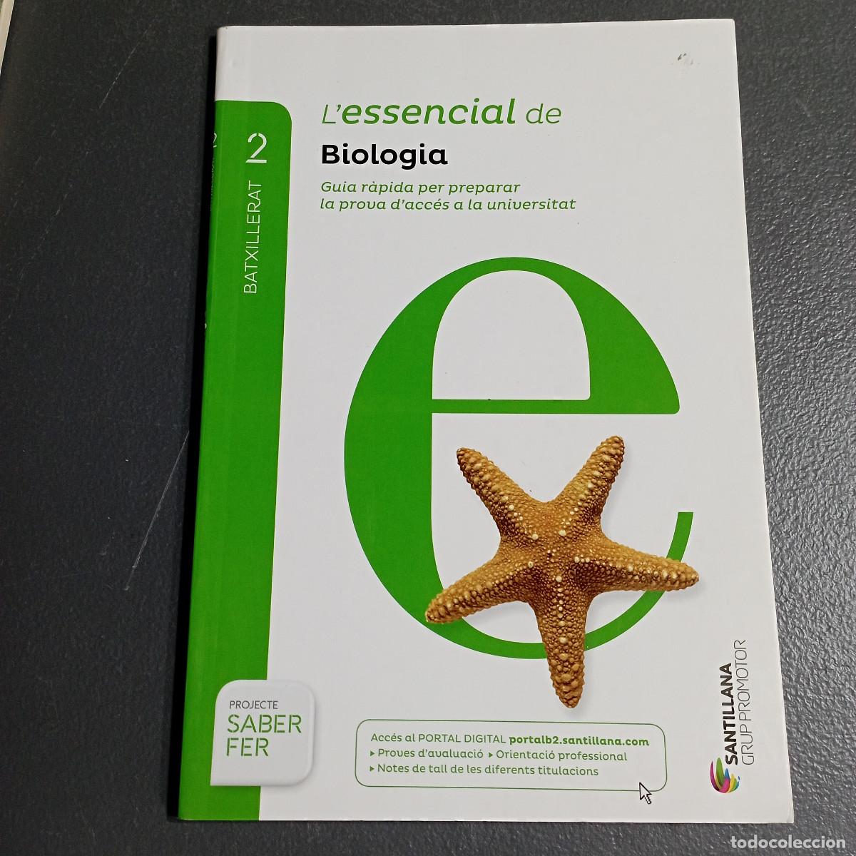 Libros de segunda mano: l'ESSENCIAL DE BIOLGIA - BATXILLERAT 2 - SANTILLANA - TX1