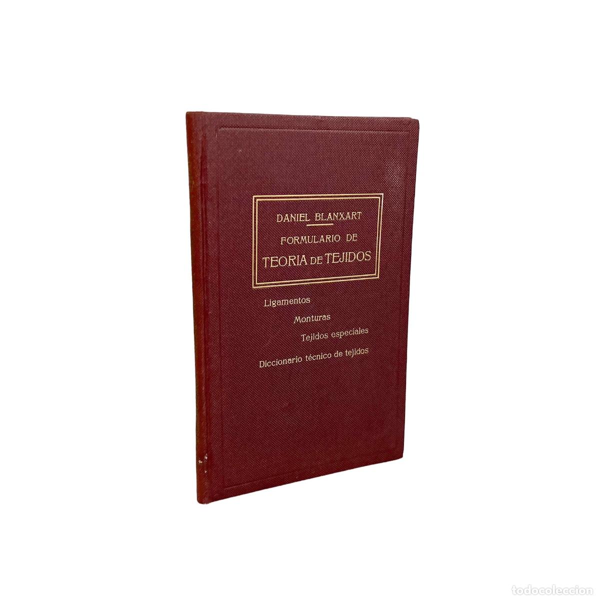 Libros de segunda mano: Formulario de Teor&iacute;a de Tejidos, Daniel Branxart