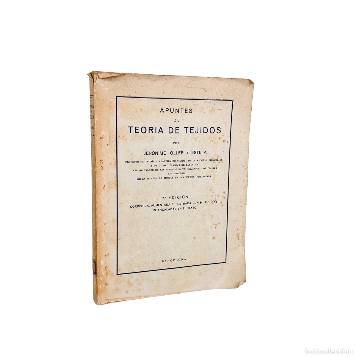 Libros de segunda mano: Apuntes de Teor&iacute;a de Tejidos, Jer&oacute;nimo Oller y Estefa