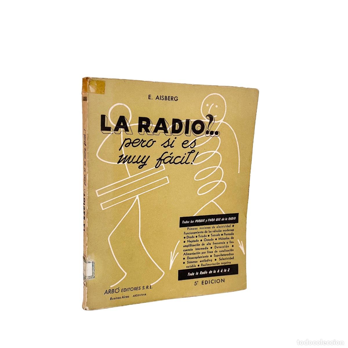 Libros de segunda mano: La Radio?&hellip; Pero si es muy f&aacute;cil, E. Aisberg
