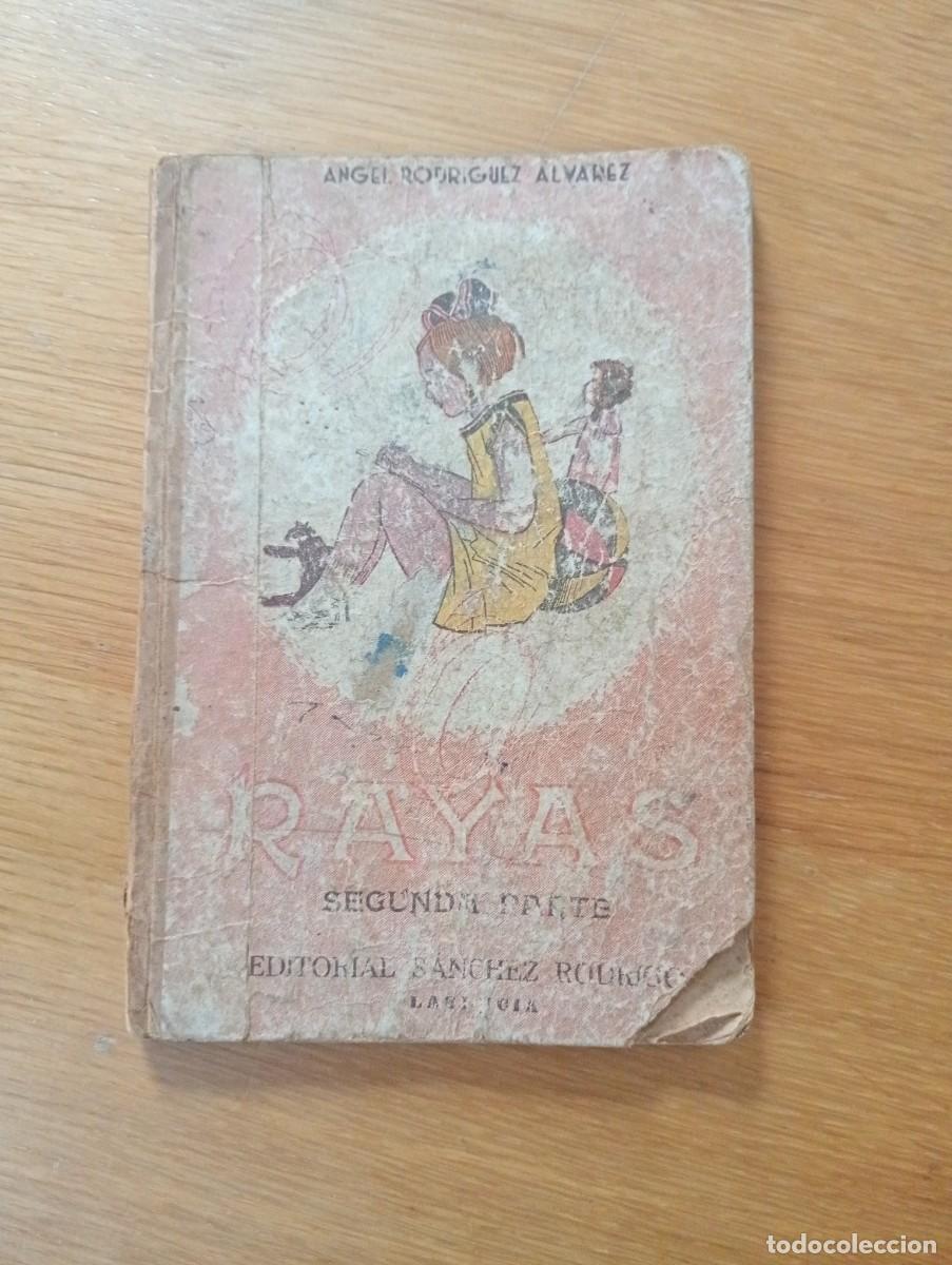 Libri di seconda mano: A&Ntilde;O 1937. RAYAS, SEGUNDA PARTE. R&Uacute;STICA. &Aacute;NGEL RODR&Iacute;GUEZ &Aacute;LVAREZ. EDITORIAL S&Aacute;NCHEZ RODR&Iacute;GUEZ.