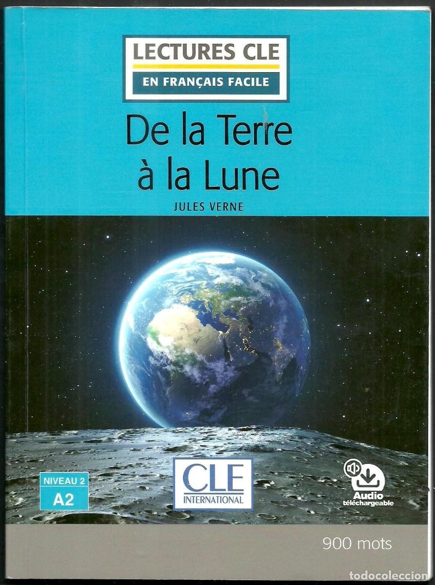 Libros de segunda mano: De la Terre &agrave; la Lune - LECTURES CLE. NIVEAU 2. A2