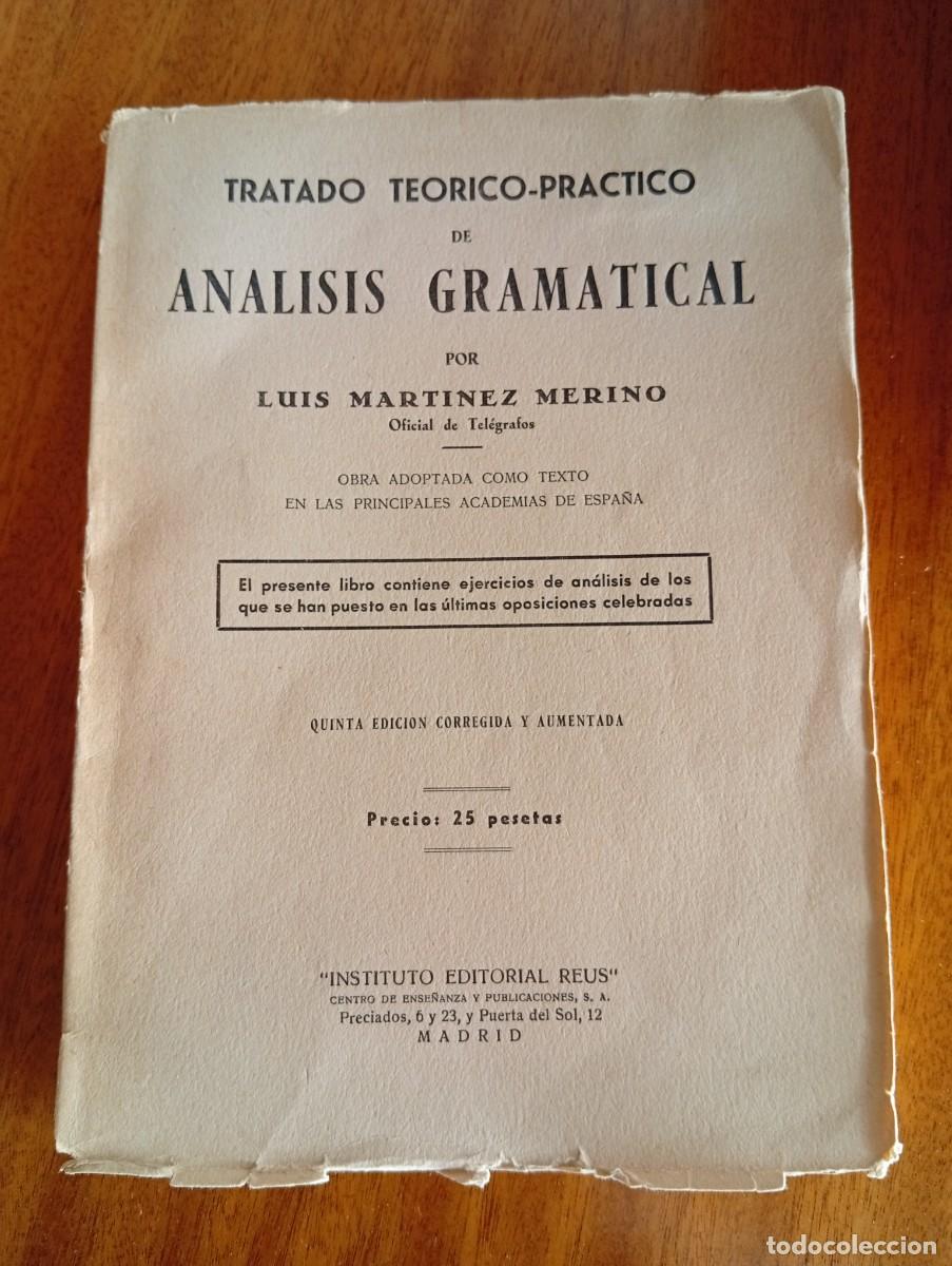 Livros em segunda m&atilde;o: Tratado te&oacute;rico pr&aacute;ctico de an&aacute;lisis gramatical. Luis Mart&iacute;nez Merino