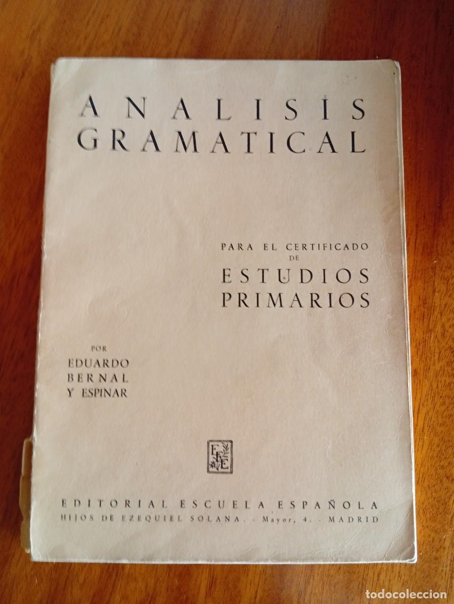 Livros em segunda m&atilde;o: An&aacute;lisis gramatical. Eduardo Bernal y Espinar