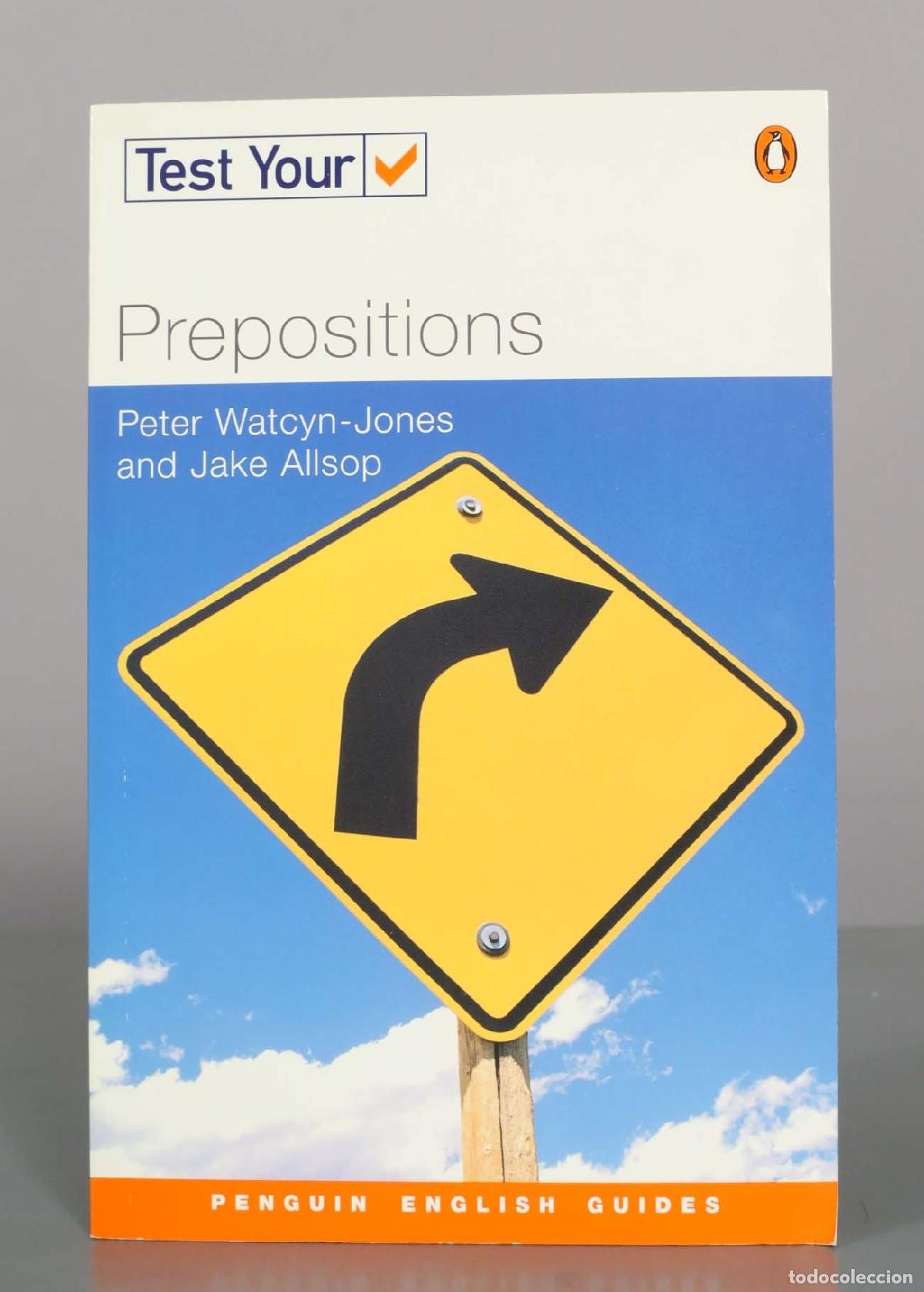 Libros de segunda mano: Test Your Prepositions - Peter Watcyn-Jones, Jake Allsop - Penguin English Guides