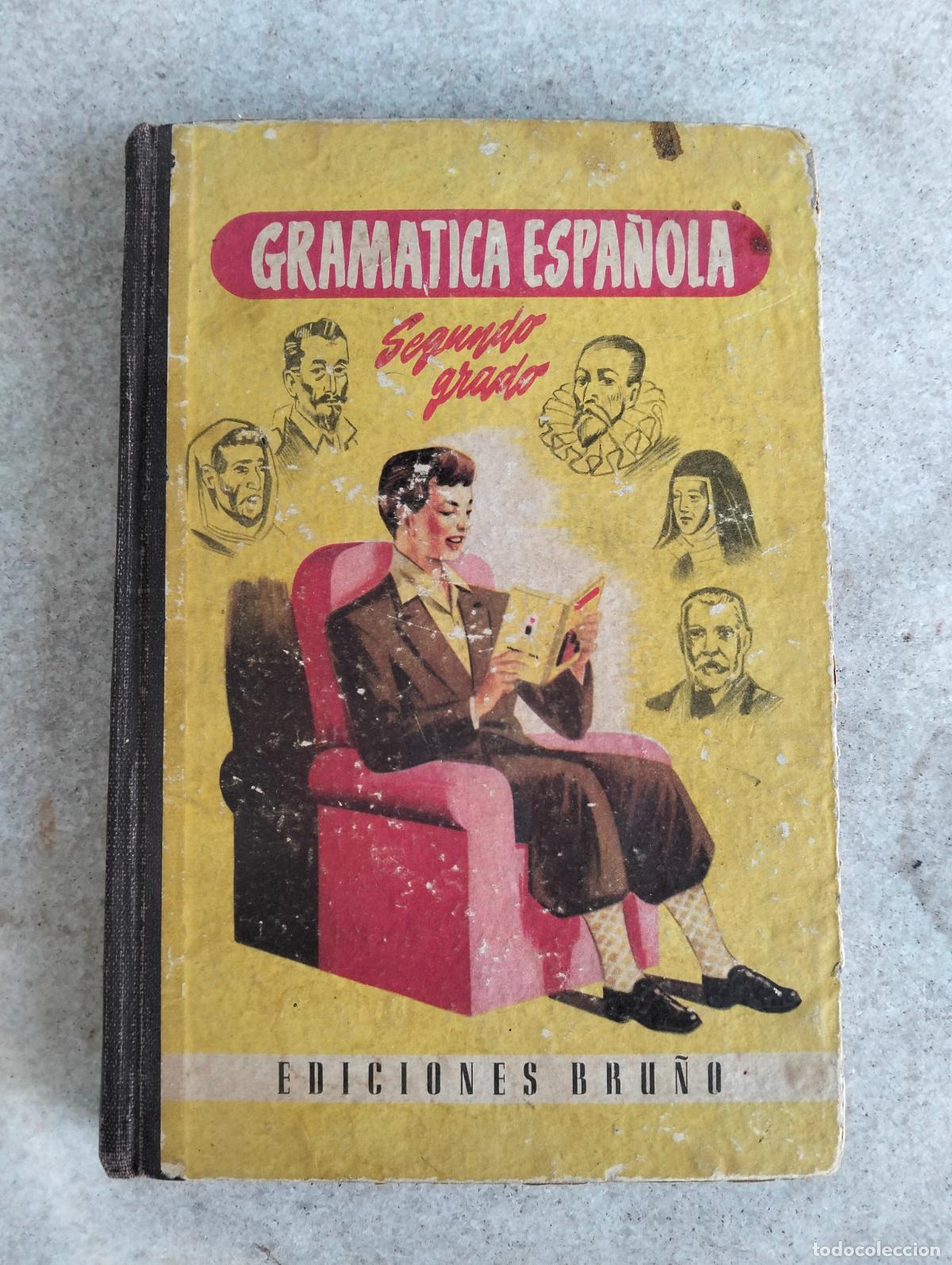 Second hand books: Gramatica espa&ntilde;ola segundo grado o curso medio ediciones bru&ntilde;o