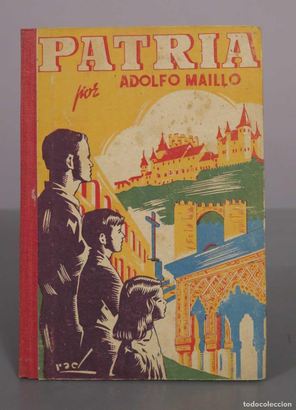 Libros de segunda mano: Lecturas escolares Patria - Adolfo Ma&iacute;llo - Hijo de Ricardo Gonz&aacute;lez